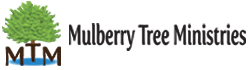 Mulberry Tree Ministries (501c3)